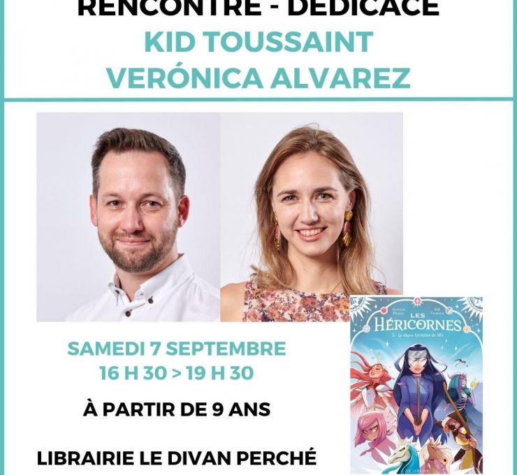 Dédicace : Véronica Álvarez & Kid Toussaint (Les Héricornes T.2)