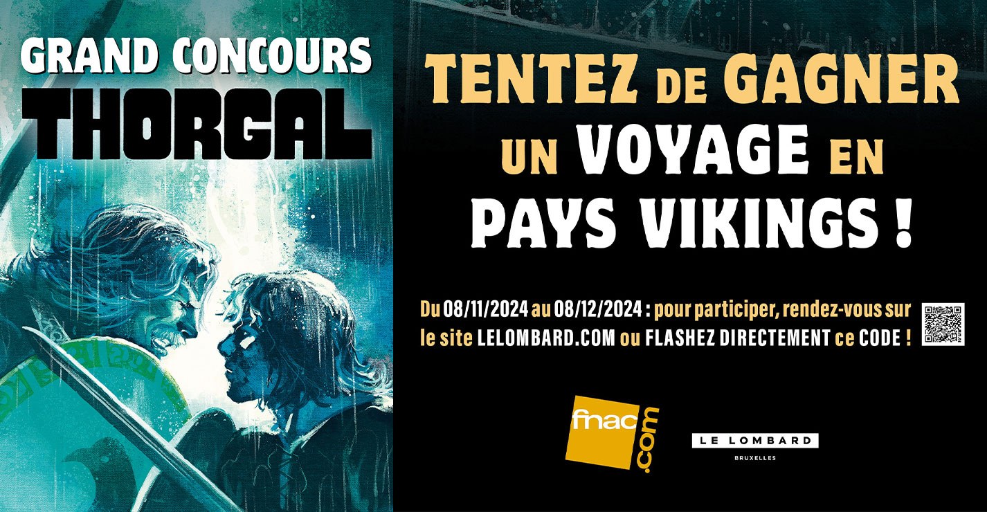 Grand concours Thorgal - Un voyage en pays vikings à gagner ! 