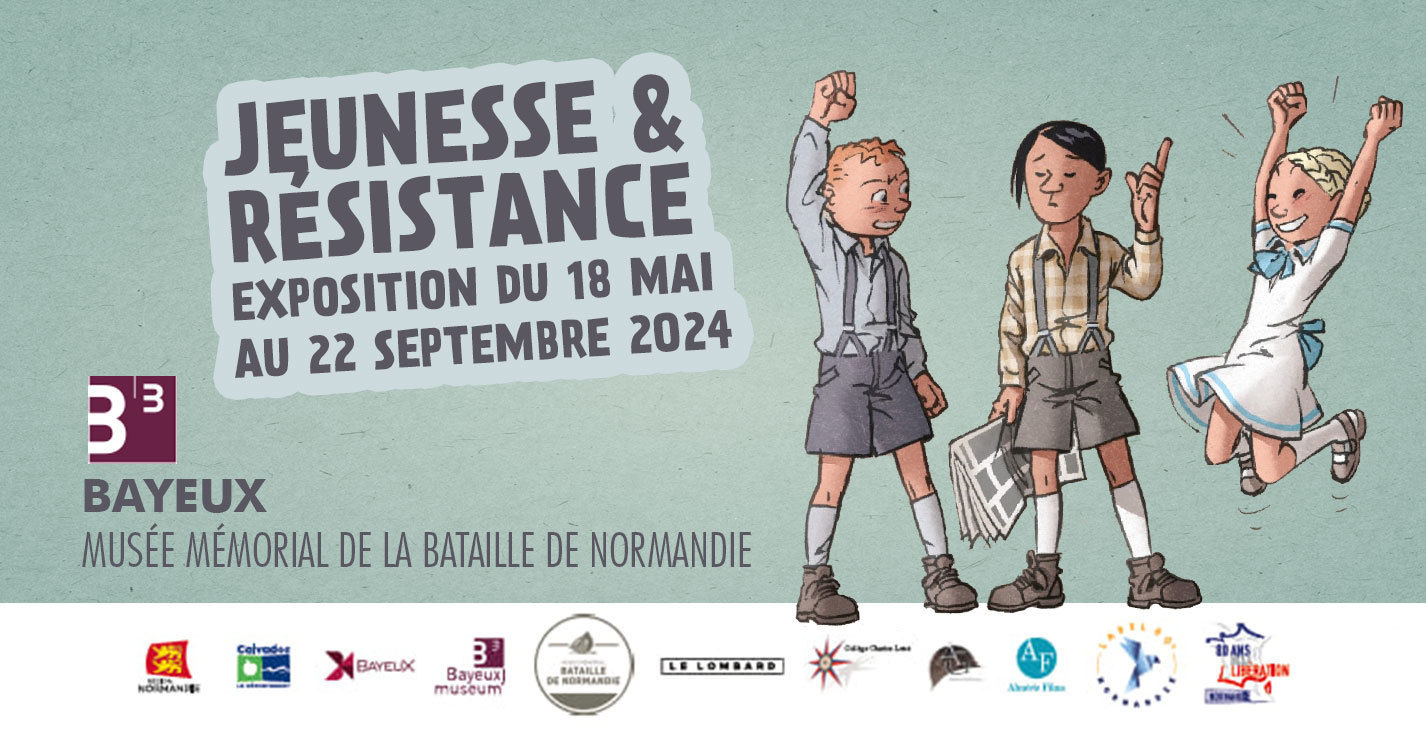Expo : Les Enfants de la Résistance au Musée Mémorial de la Bataille de Normandie !