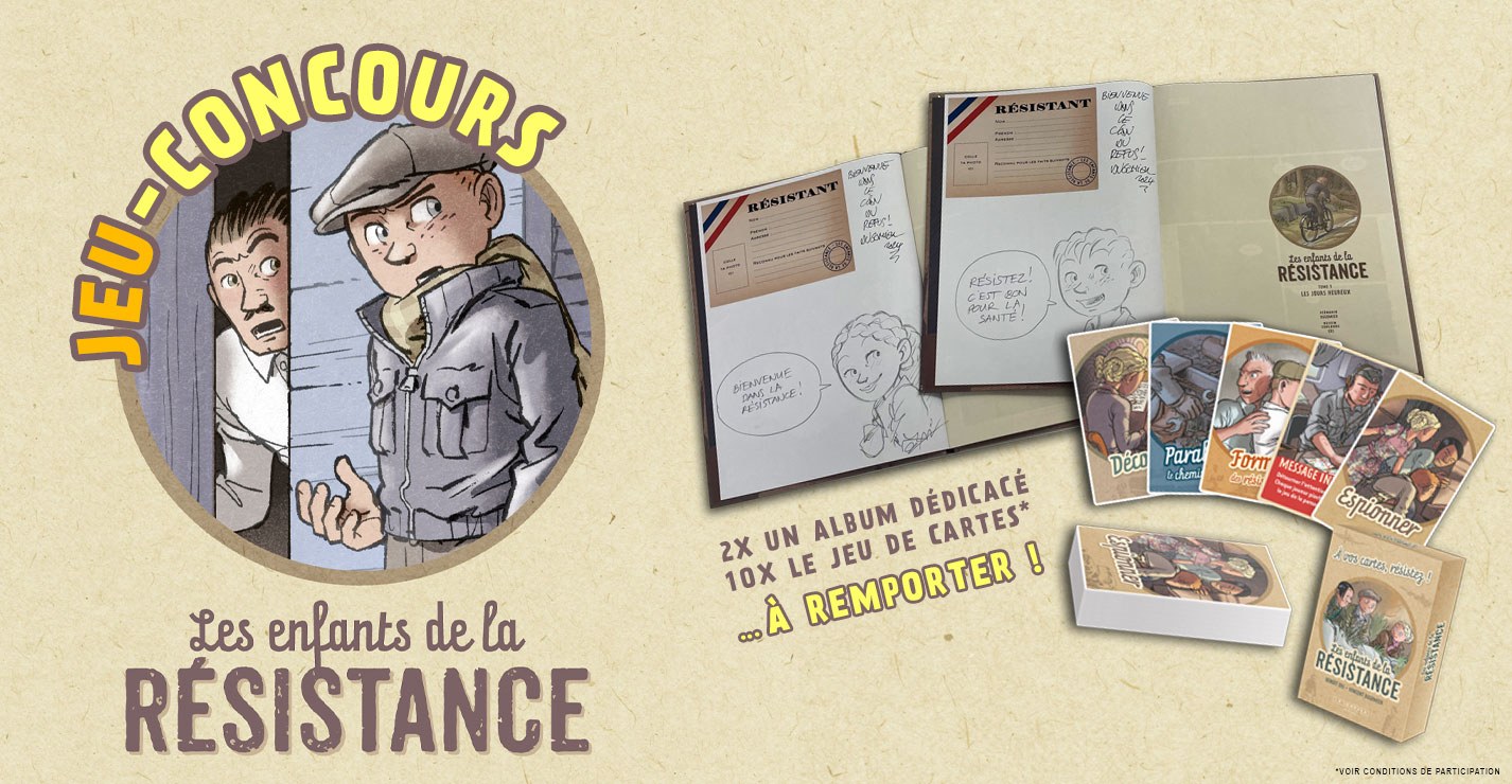 Entre en Résistance aux côtés de François, Lisa et Eusèbe ! #concours